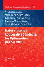 Nature inspired cooperative strategies for optimization (NISCO 2008)