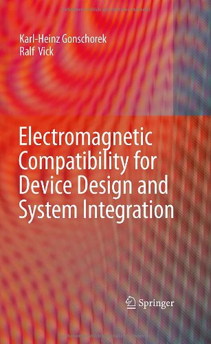 Electromagnetic Compatibility For Device Design And System Integration