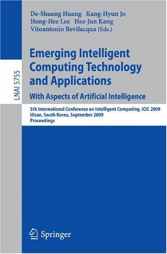 Emerging Intelligent Computing Technology And Applications. With Aspects Of Artificial Intelligence