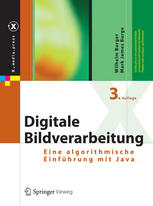 Digitale Bildverarbeitung Eine algorithmische Einführung mit Java