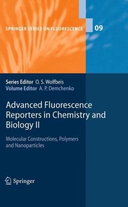 Advanced Fluorescence Reporters In Chemistry And Biology II