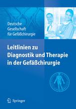 Leitlinien zu Diagnostik und Therapie in der Gefßchirurgie.