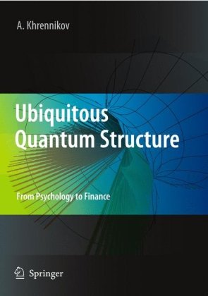 Ubiquitous Quantum Structure