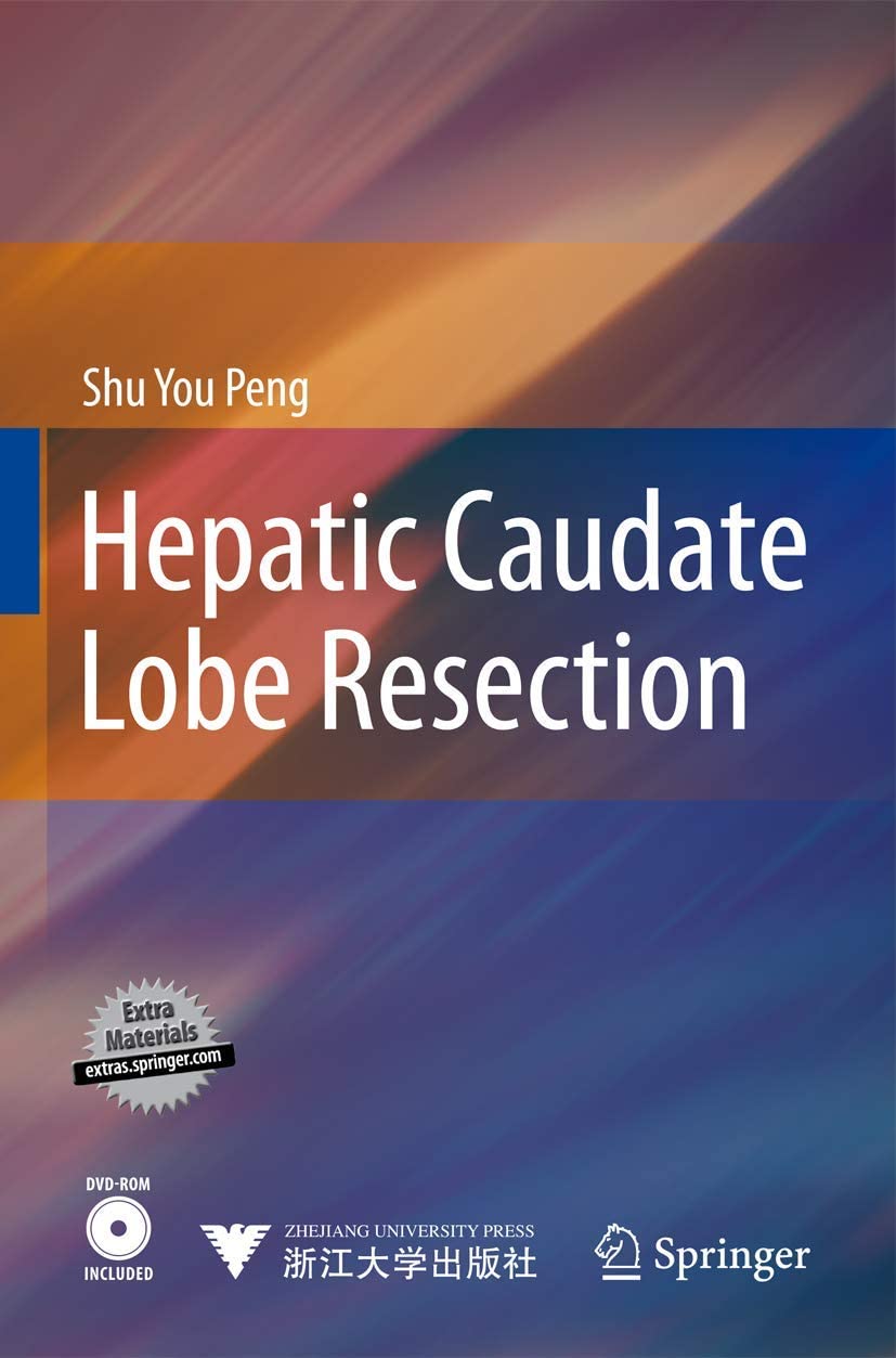 Hepatic Caudate Lobe Resection [With DVD ROM]