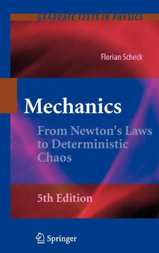 Mechanics From Newton's Laws To Deterministic Chaos