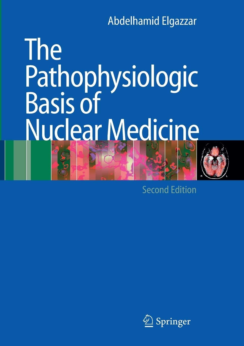 The Pathophysiologic Basis of Nuclear Medicine