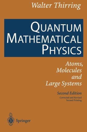 Quantum Mathematical Physics