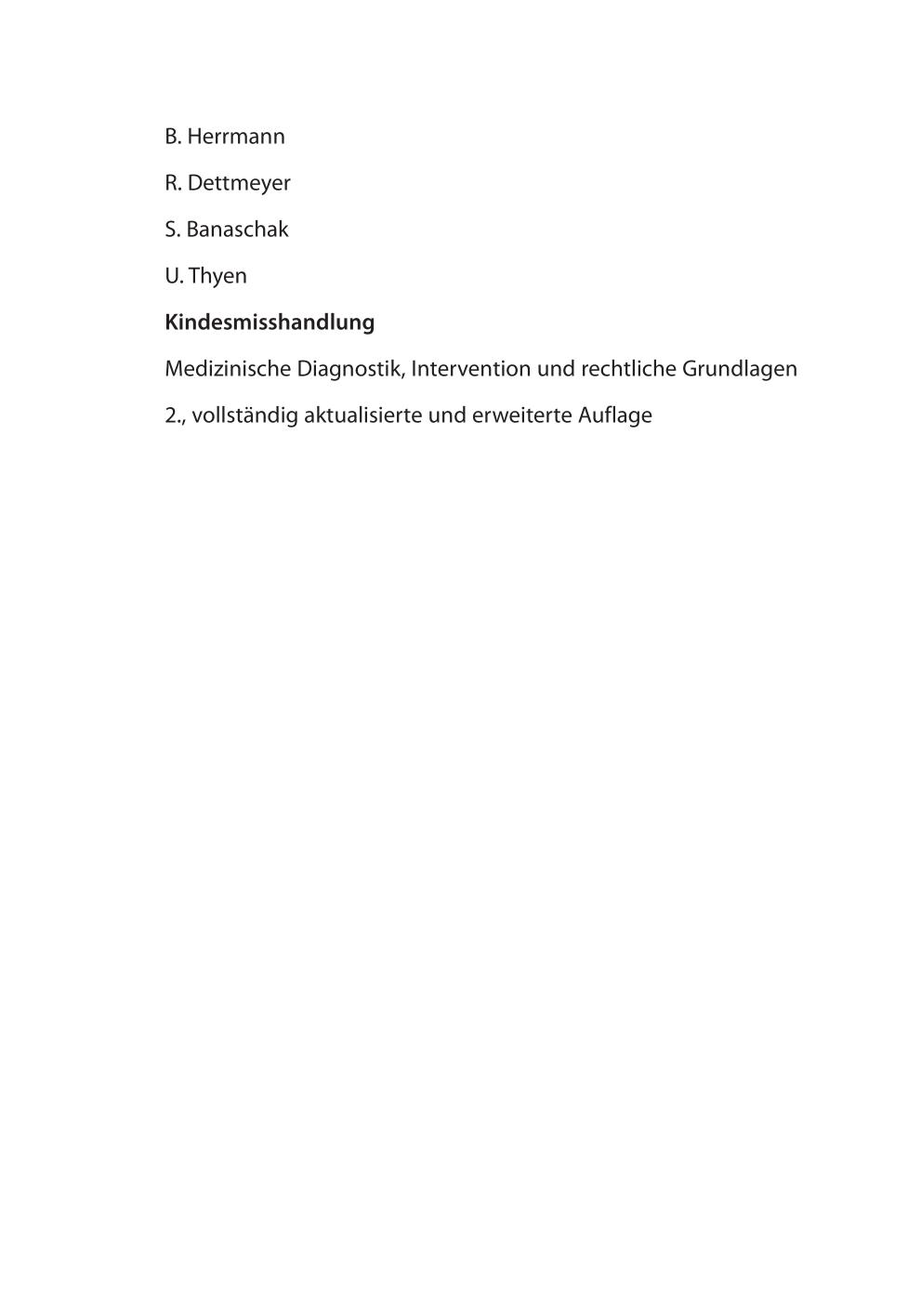 Kindesmisshandlung : medizinische Diagnostik, Intervention und rechtliche Grundlagen