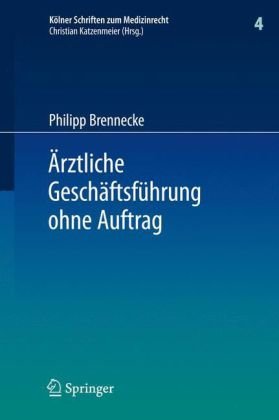 Arztliche Geschaftsfuhrung Ohne Auftrag