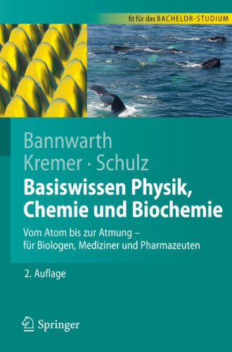 Basiswissen Physik, Chemie Und Biochemie