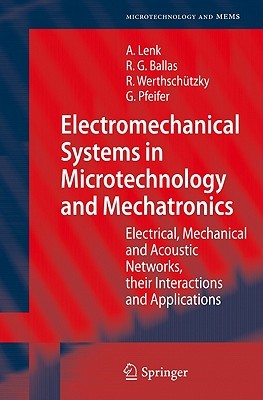 Electromechanical Systems In Microtechnology And Mechatronics