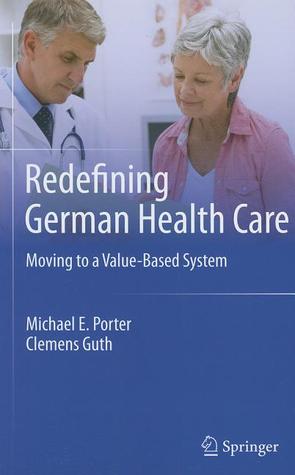 Redefining German Health Care