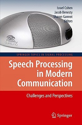 Speech Processing in Modern Communication