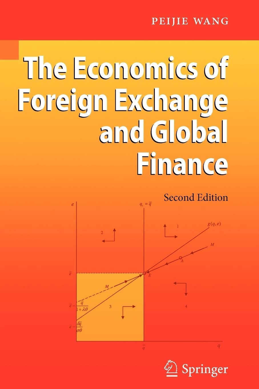 The Economics of Foreign Exchange and Global Finance