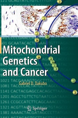 Mitochondrial Genetics and Cancer