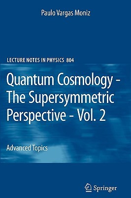 Quantum Cosmology   The Supersymmetric Perspective   Vol. 2