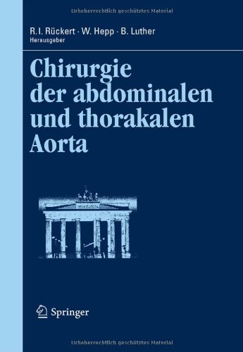 Chirurgie der Abdominalen Und Thorakalen Aorta