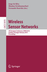 Wireless Sensor Networks 7th European Conference, EWSN 2010, Coimbra, Portugal, February 17-19, 2010. Proceedings