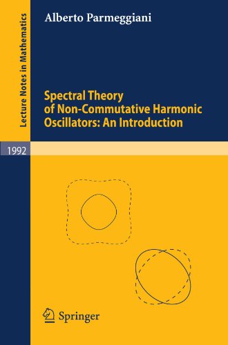 Spectral Theory of Non-Commutative Harmonic Oscillators