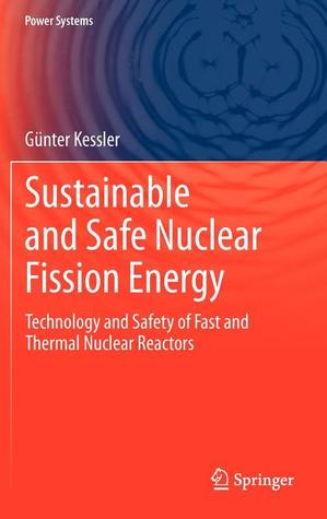 Sustainable and Safe Nuclear Fission Energy