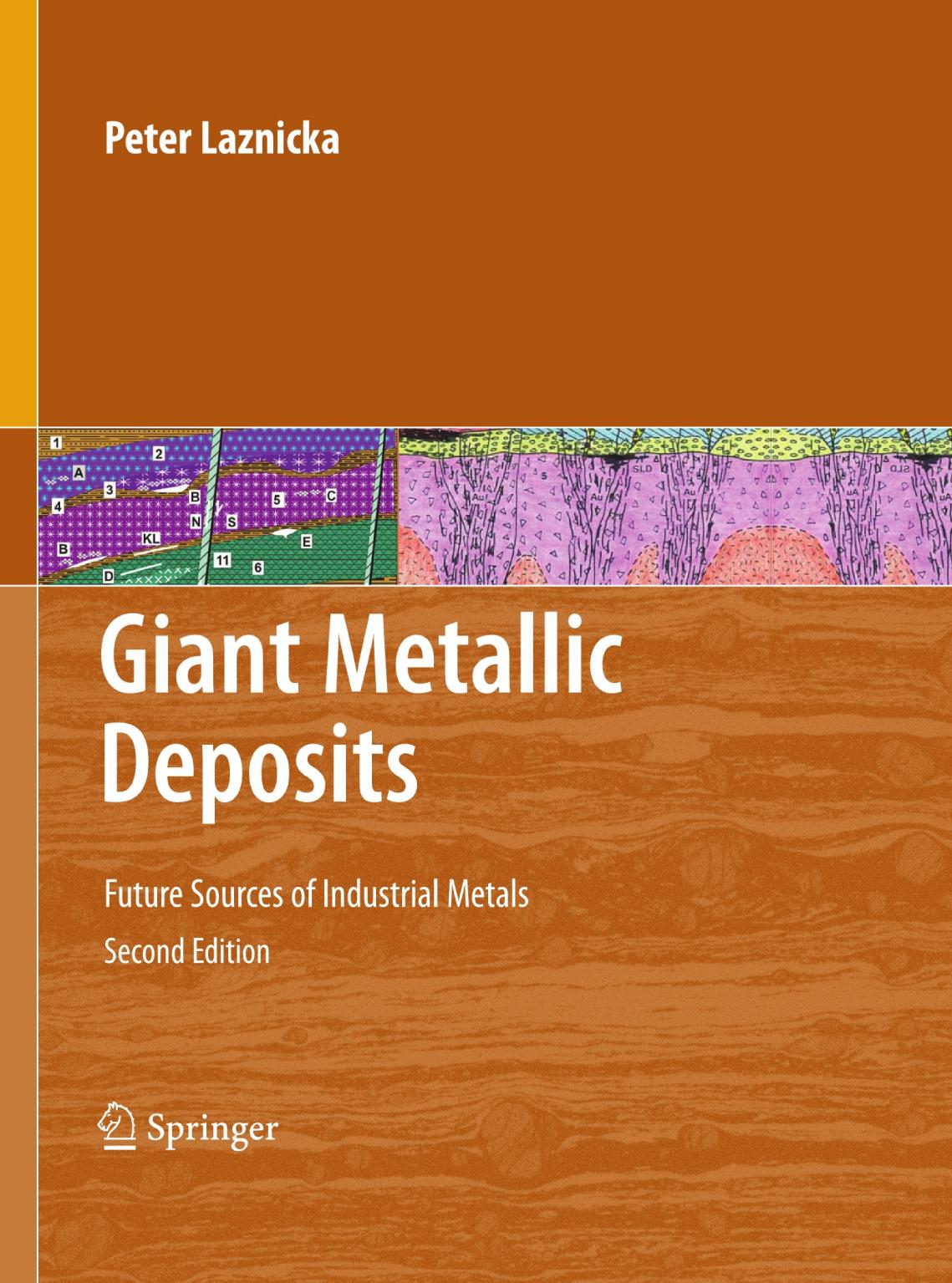 Giant Metallic Deposits