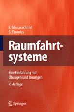 Raumfahrtsysteme Eine Einführung mit Übungen und Lösungen