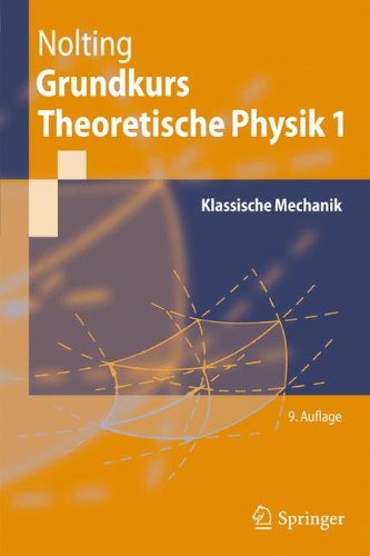 Grundkurs Theoretische Physik 1