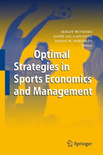 Optimal Strategies in Sports Economics and Management