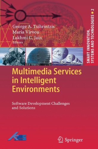 Multimedia Services in Intelligent Environments