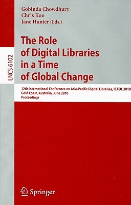 The Role Of Digital Libraries In A Time Of Global Change