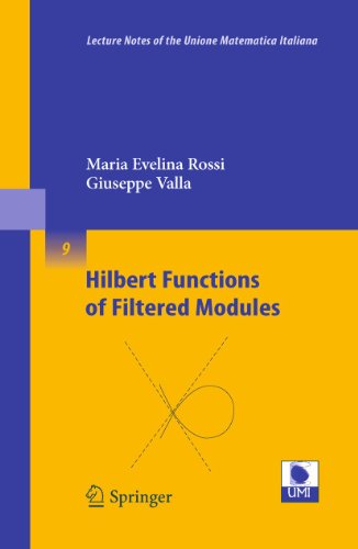 Hilbert Functions Of Filtered Modules (Lecture Notes Of The Unione Matematica Italiana)