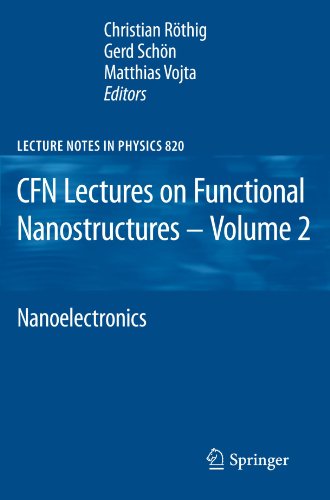 Cfn Lectures on Functional Nanostructures - Volume 2