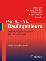 Handbuch für Bauingenieure Technik, Organisation und Wirtschaftlichkeit