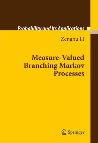 Measure Valued Branching Markov Processes (Probability And Its Applications)