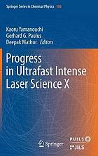 Progress in Ultrafast Intense Laser Science VI