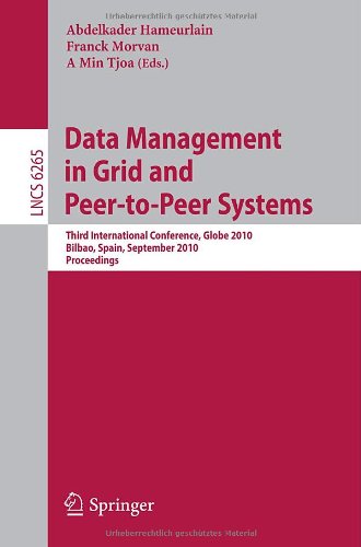 Data Management in Grid and Peer-to-Peer Systmes : Third International Conference, Globe 2010, Bilbao, Spain, September 1-2, 2010. Proceedings