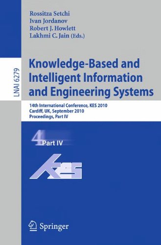 Knowledge-Based and Intelligent Information and Engineering Systems : 14th International Conference, KES 2010, Cardiff, UK, September 8-10, 2010, Proceedings, Part IV