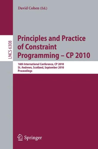 Principles and Practice of Constraint Programming - CP 2010