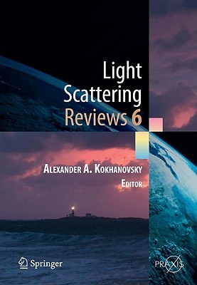 Light Scattering Reviews, Vol. 6