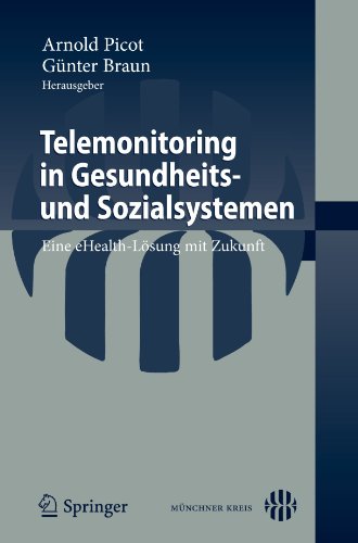 Telemonitoring in Gesundheits- und Sozialsystemen Eine eHealth-Lösung mit Zukunft