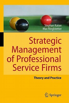 Strategic Management Of Professional Service Firms