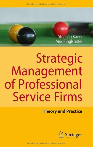 Strategic Management of Professional Service Firms