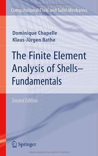 The Finite Element Analysis of Shells - Fundamentals