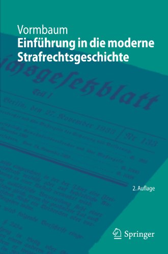 Einfuhrung in Die Moderne Strafrechtsgeschichte