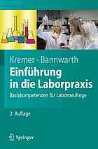 Einführung in die Laborpraxis : Basiskompetenzen für Laborneulinge