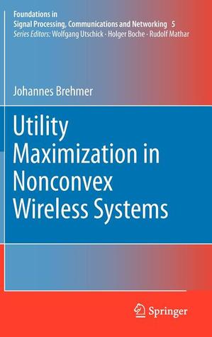 Utility Maximization in Nonconvex Wireless Systems