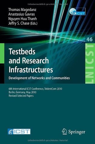 Testbeds and Research Infrastructures