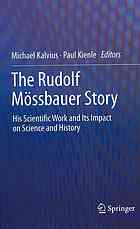 The Rudolf Mossbauer Story
