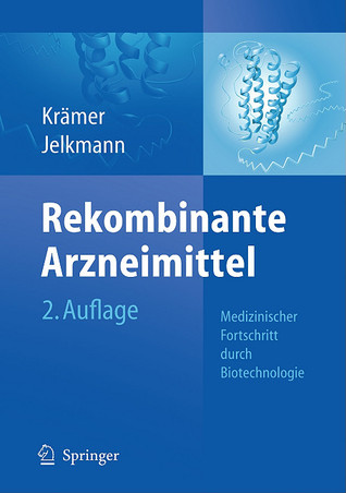 Rekombinante Arzneimittel - Medizinischer Fortschritt Durch Biotechnologie