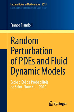 Random Perturbation Of Pd Es And Fluid Dynamic Models